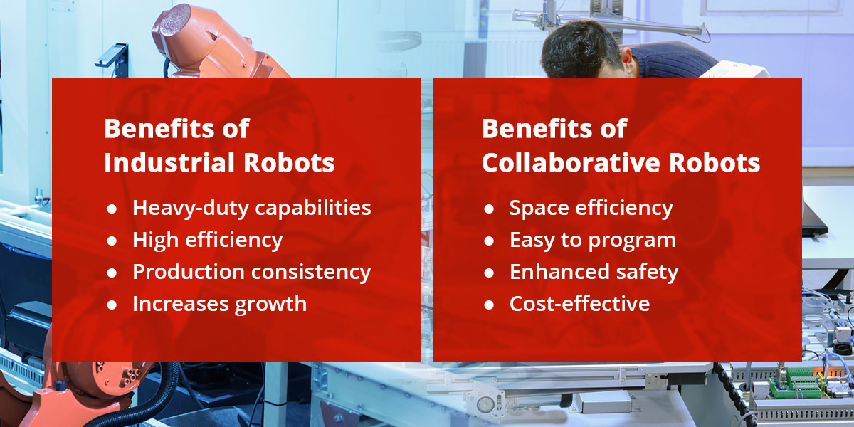 Benefits of Industrial Robots and Collaborative Robots